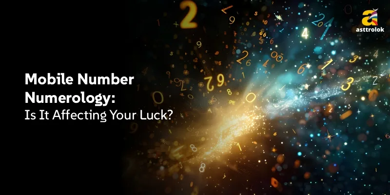 How Your Mobile Number Impacts Your Luck and Success